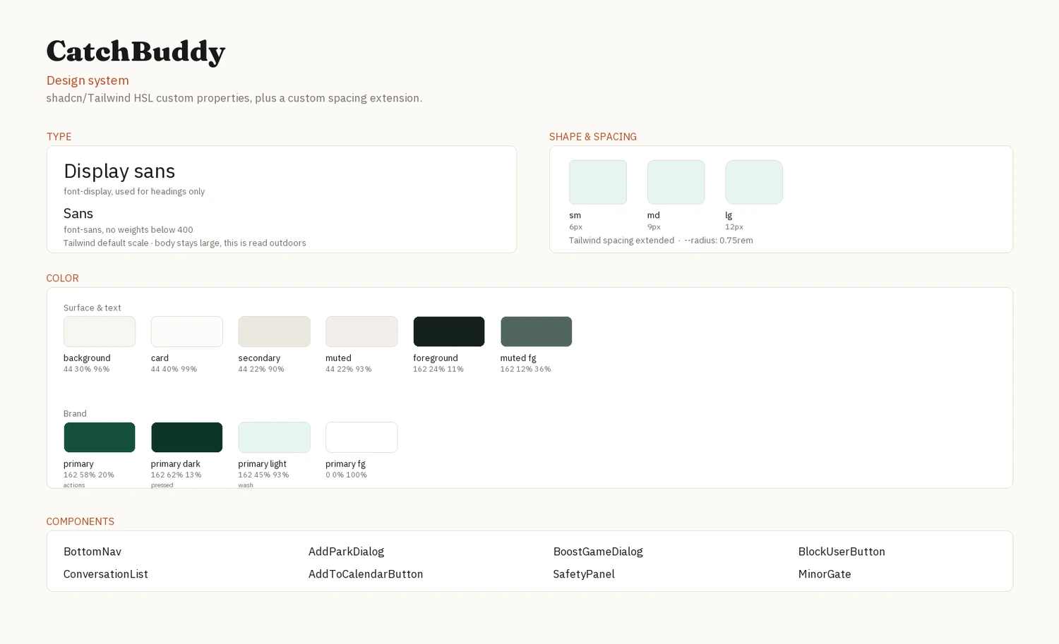 CatchBuddy design tokens — warm paper ground, one deep field green at three depths, and the safety states the colour has to carry