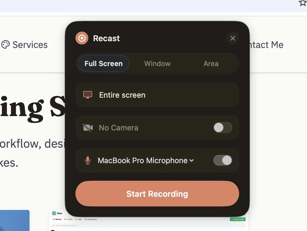 The Recast recorder panel floating over a browser window — Full Screen, Window or Area, camera and mic toggles, Start Recording